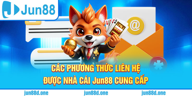 Các phương thức liên hệ được nhà cái Jun88 cung cấp